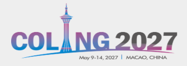 COLING 2027, May 9–14, 2027, Macao, China
